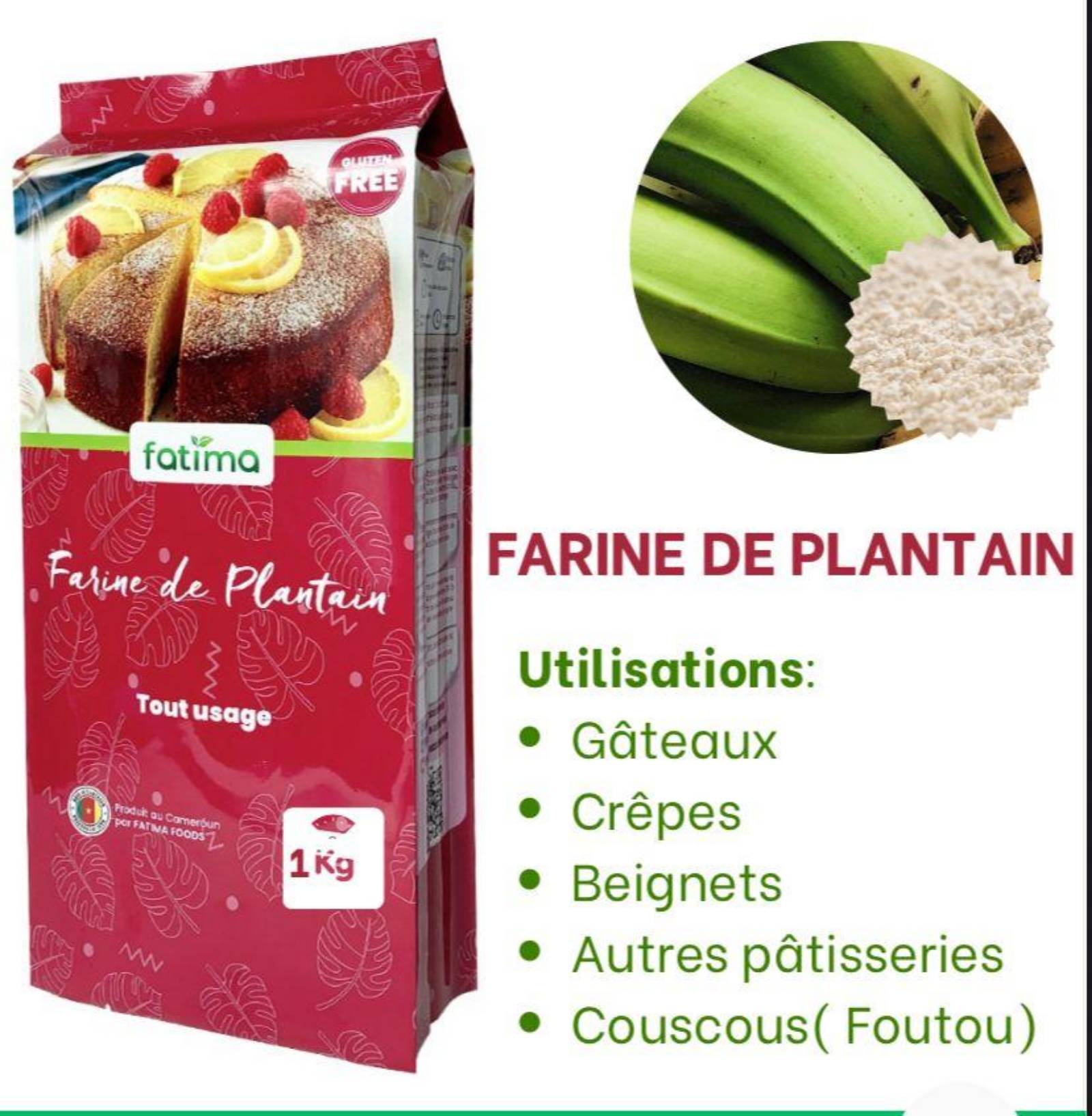 *Farine de Plantain Fatima 1Kg* 🌿
Tu as déjà donné les infos clés 👇
- *Prix* : 1800 FCFA le sachet de 1Kg
- *Lieu* : Yaoundé, Chapelle Damas
- *Marque* : Fatima Foods - Produit du Cameroun 🇨🇲
- *Type* : Sans gluten, "Tout usage"
*Tu peux l’utiliser pour* :
- *Gâteaux* et *Crêpes*
- *Beignets* et autres pâtisseries
- *Couscous/Foutou* de plantain
C’est une bonne alternative si tu veux du sans gluten ou varier ton foutou. La farine de plantain donne un goût un peu sucré et une belle couleur.